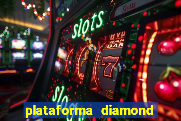 plataforma diamond 777 bet